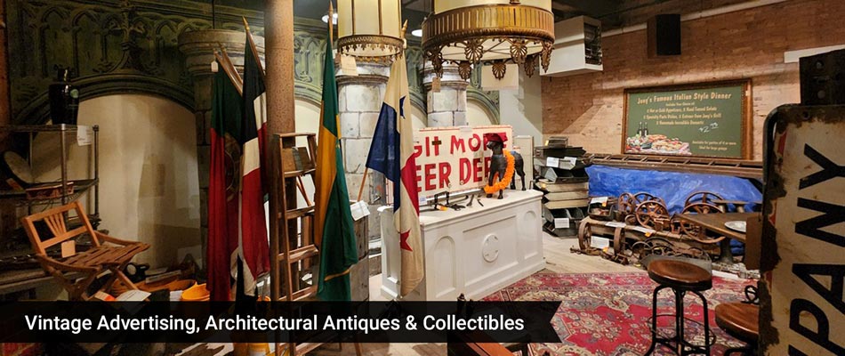 Vintage Advertising, Architectural Antiques & Collectibles